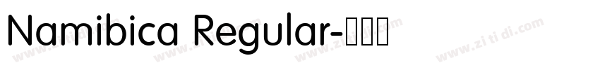 Namibica Regular字体转换 Namibica Regular字体转换